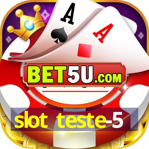 slot teste